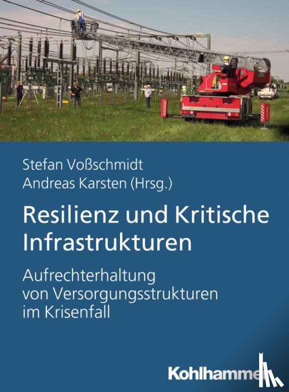  - Resilienz und Kritische Infrastrukturen