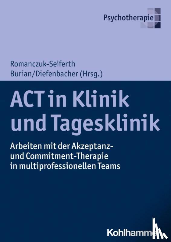  - ACT in Klinik und Tagesklinik
