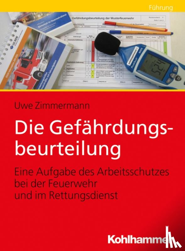 Zimmermann, Uwe - Die Gefährdungsbeurteilung