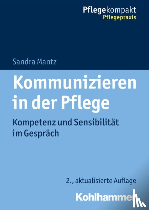 Mantz, Sandra - Kommunizieren in der Pflege