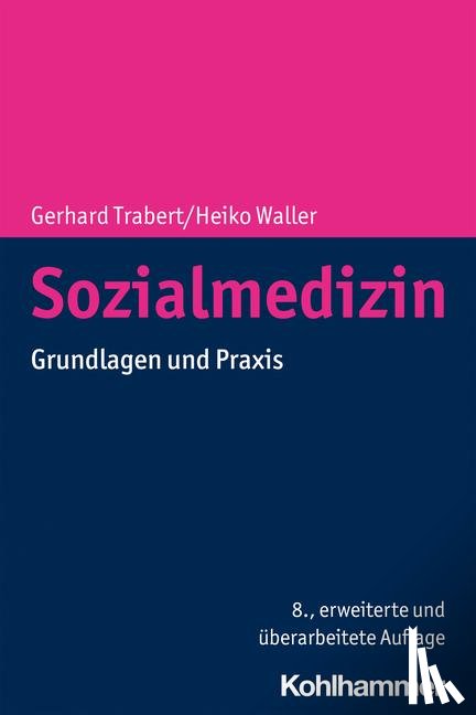 Trabert, Gerhard, Waller, Heiko - Sozialmedizin
