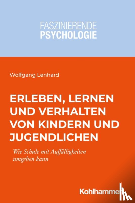 Lenhard, Wolfgang - Erleben, Lernen und Verhalten von Kindern und Jugendlichen