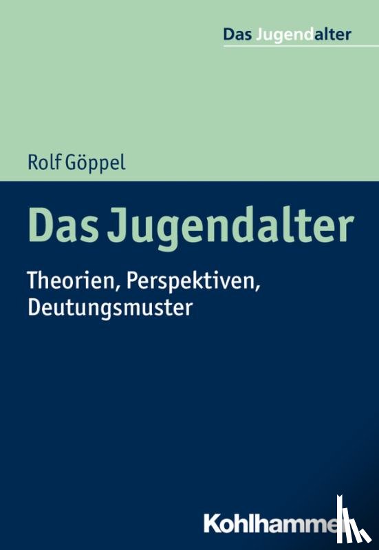 Göppel, Rolf - Das Jugendalter