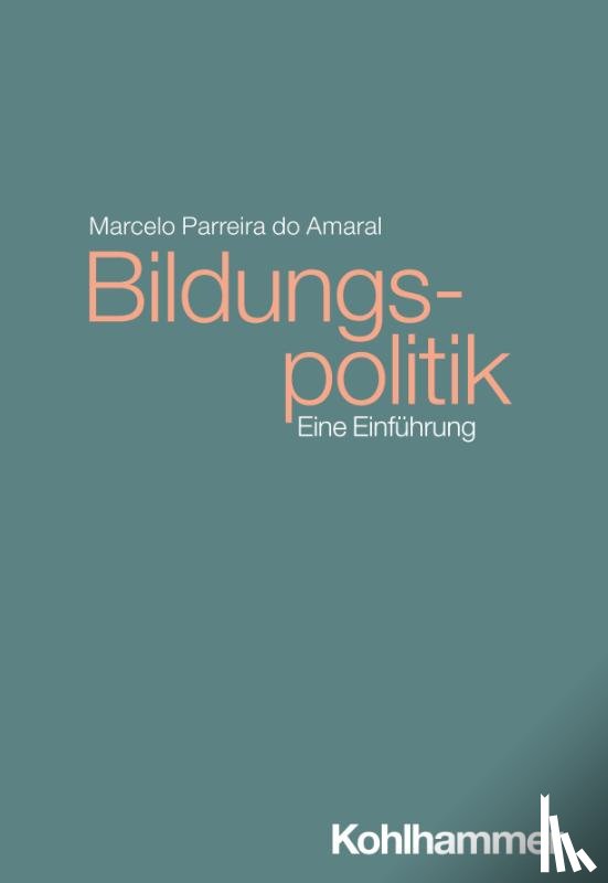 Parreira Do Amaral, Marcelo - Bildungspolitik