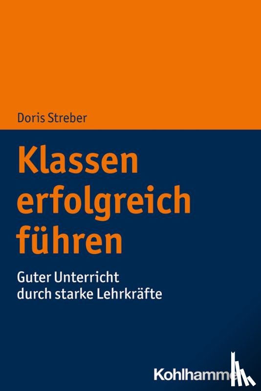 Streber, Doris - Klassen erfolgreich führen