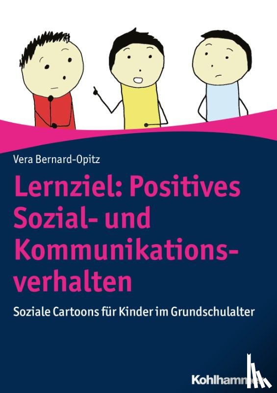 Bernard-Opitz, Vera - Lernziel: Positives Sozial- und Kommunikationsverhalten