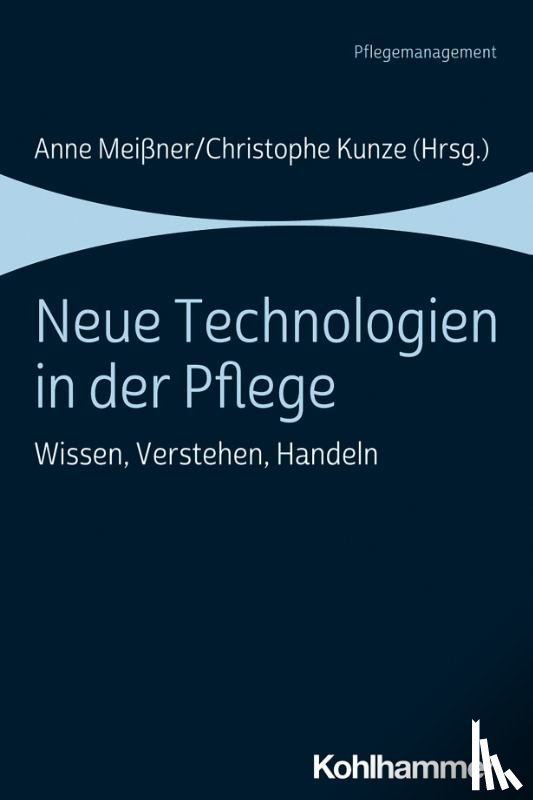  - Neue Technologien in der Pflege