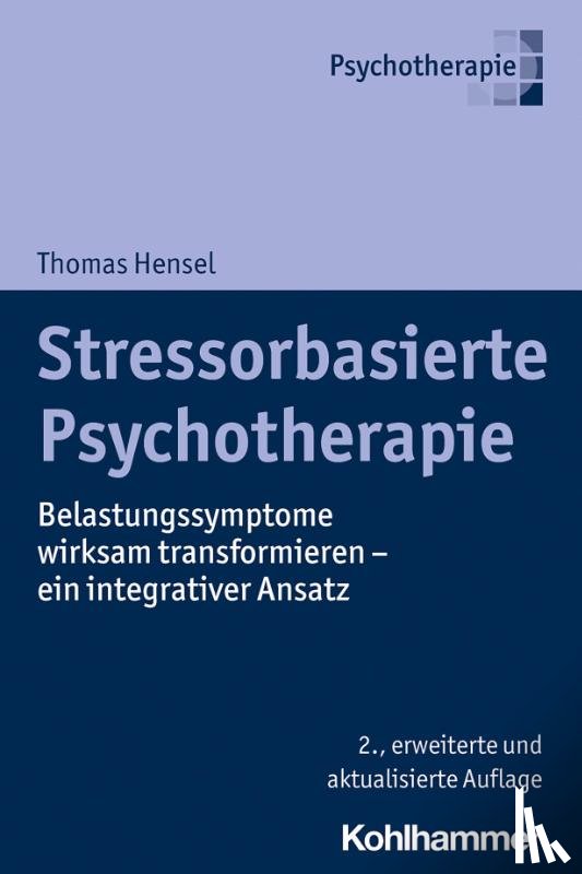 Hensel, Thomas - Stressorbasierte Psychotherapie
