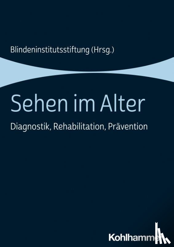  - Sehen im Alter