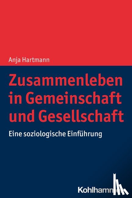 Hartmann, Anja - Zusammenleben in Gemeinschaft und Gesellschaft