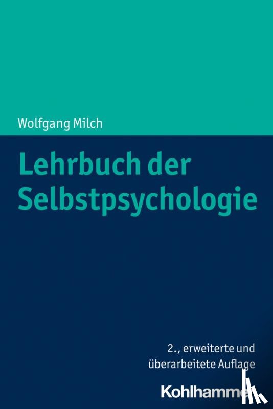 Milch, Wolfgang - Lehrbuch der Selbstpsychologie
