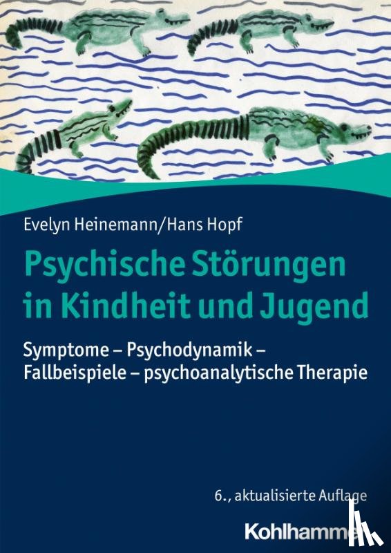 Heinemann, Evelyn, Hopf, Hans - Psychische Störungen in Kindheit und Jugend