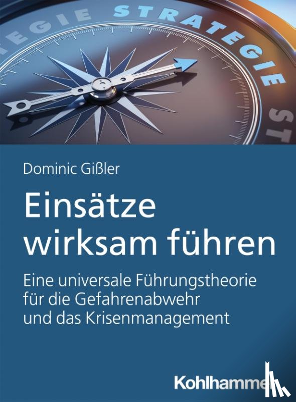 Gißler, Dominic - Einsätze wirksam führen