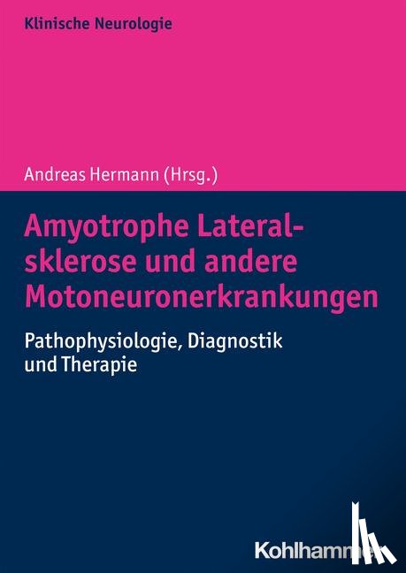  - Amyotrophe Lateralsklerose und andere Motoneuronerkrankungen