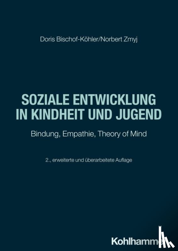 Bischof-Köhler, Doris, Zmyj, Norbert - Soziale Entwicklung in Kindheit und Jugend
