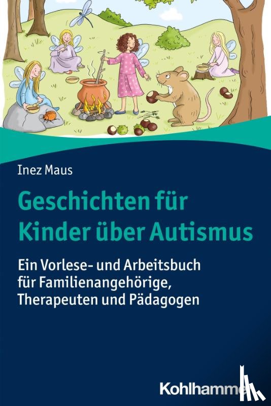 Maus, Inez - Geschichten für Kinder über Autismus