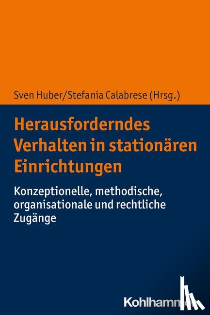  - Herausforderndes Verhalten in stationären Einrichtungen