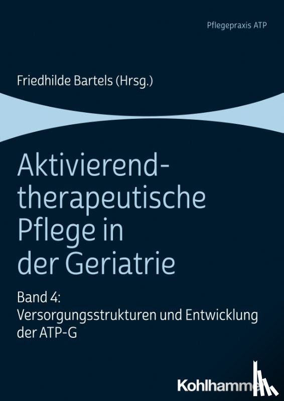  - Aktivierend-therapeutische Pflege in der Geriatrie