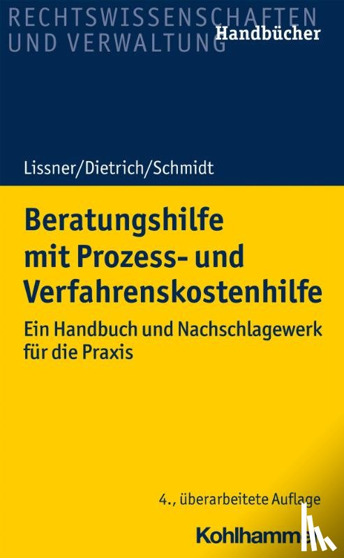 Lissner, Stefan, Dietrich, Joachim, Schmidt, Karsten - Beratungshilfe mit Prozess- und Verfahrenskostenhilfe