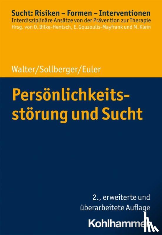 Walter, Marc, Sollberger, Daniel, Euler, Sebastian - Persönlichkeitsstörung und Sucht
