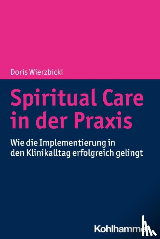Wierzbicki, Doris - Spiritual Care in der Praxis