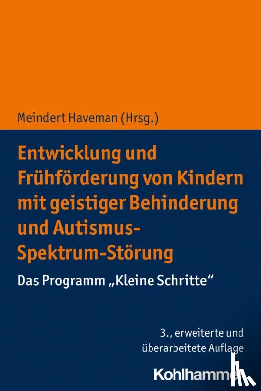  - Entwicklung und Frühförderung von Kindern mit geistiger Behinderung und Autismus-Spektrum-Störung