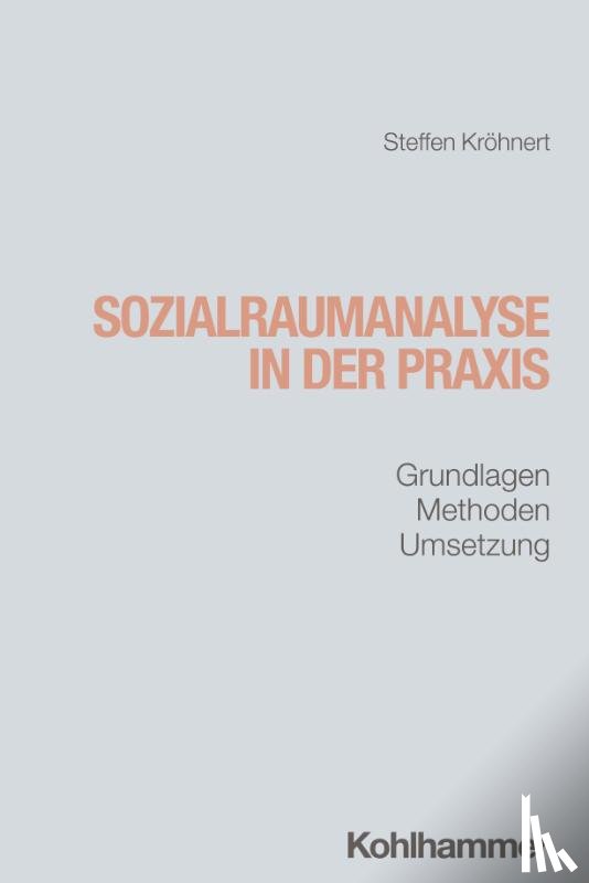Kröhnert, Steffen - Sozialraumanalyse in der Praxis