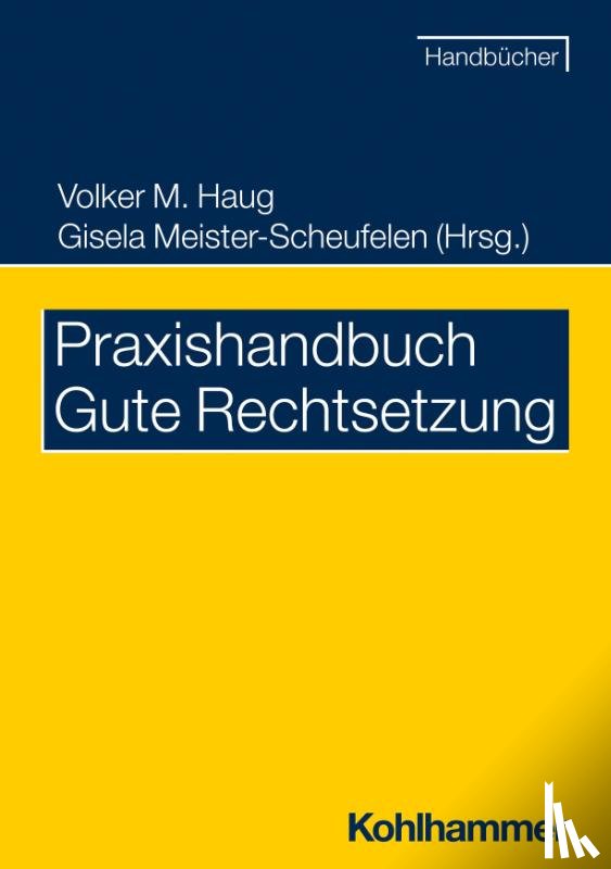  - Praxishandbuch Gute Rechtsetzung