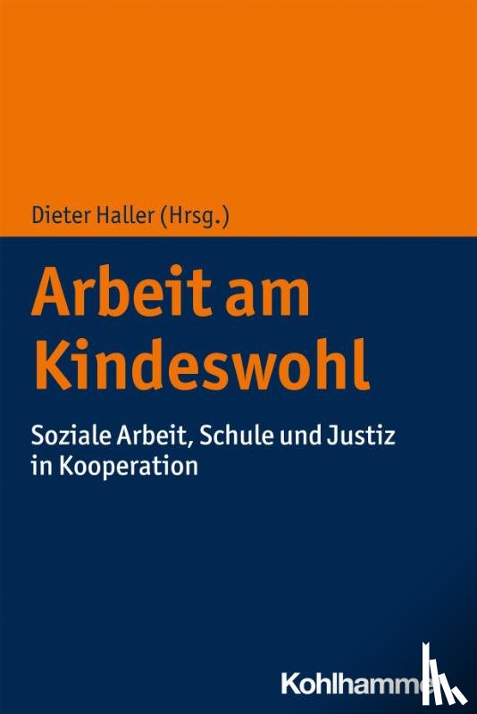  - Arbeit am Kindeswohl