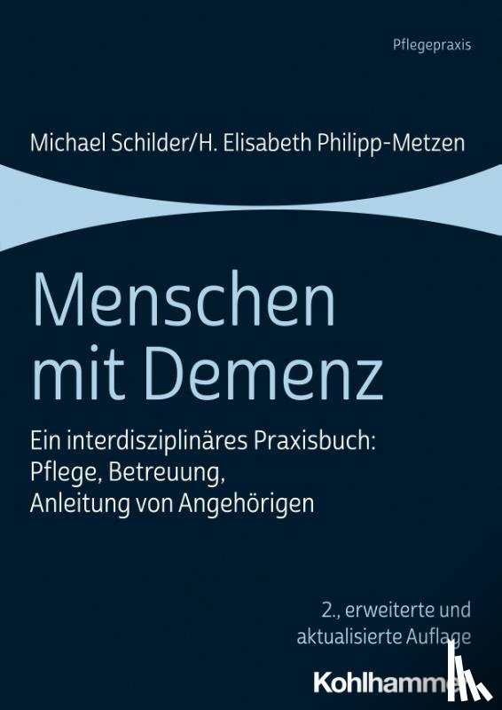 Schilder, Michael, Philipp-Metzen, H. Elisabeth - Menschen mit Demenz