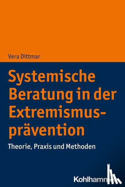 Dittmar, Vera - Systemische Beratung in der Extremismusprävention