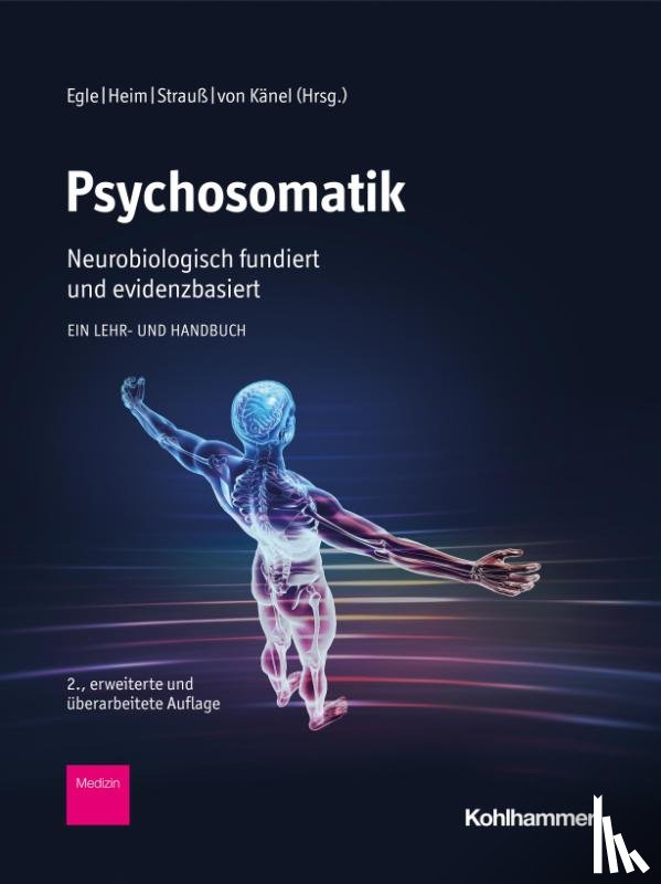  - Psychosomatik - neurobiologisch fundiert und evidenzbasiert
