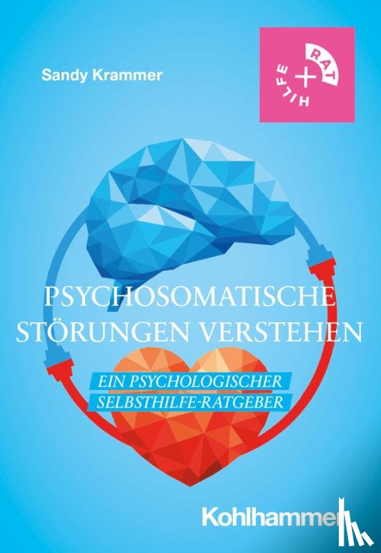 Krammer, Sandy - Psychosomatische Störungen verstehen