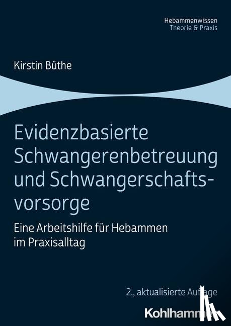Büthe, Kirstin - Evidenzbasierte Schwangerenbetreuung und Schwangerschaftsvorsorge