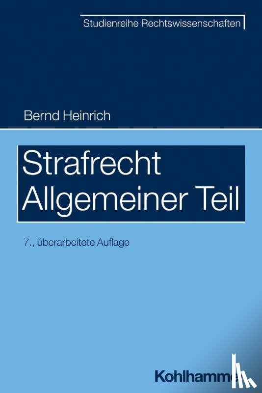 Heinrich, Bernd - Strafrecht - Allgemeiner Teil