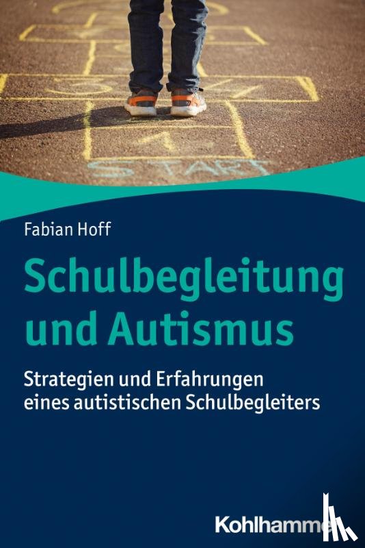 Hoff, Fabian - Schulbegleitung und Autismus