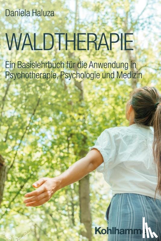 Haluza, Daniela - Waldtherapie