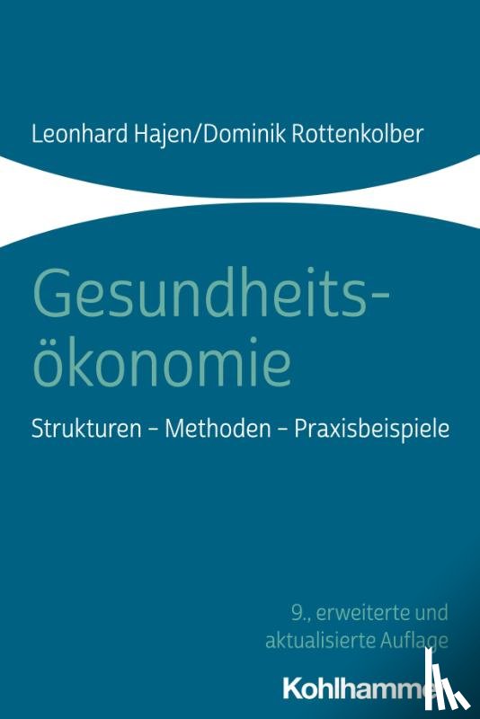 Hajen, Leonhard, Rottenkolber, Dominik - Gesundheitsökonomie