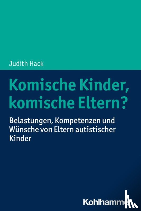 Hack, Judith - Komische Kinder, komische Eltern?