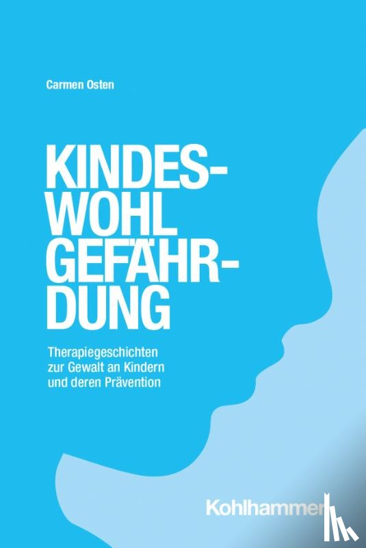 Osten, Carmen - Kindeswohlgefährdung
