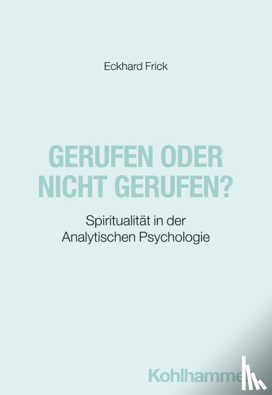 Frick, Eckhard - Gerufen oder nicht gerufen?