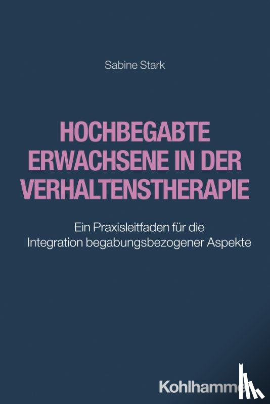 Stark, Sabine - Hochbegabte Erwachsene in der Verhaltenstherapie