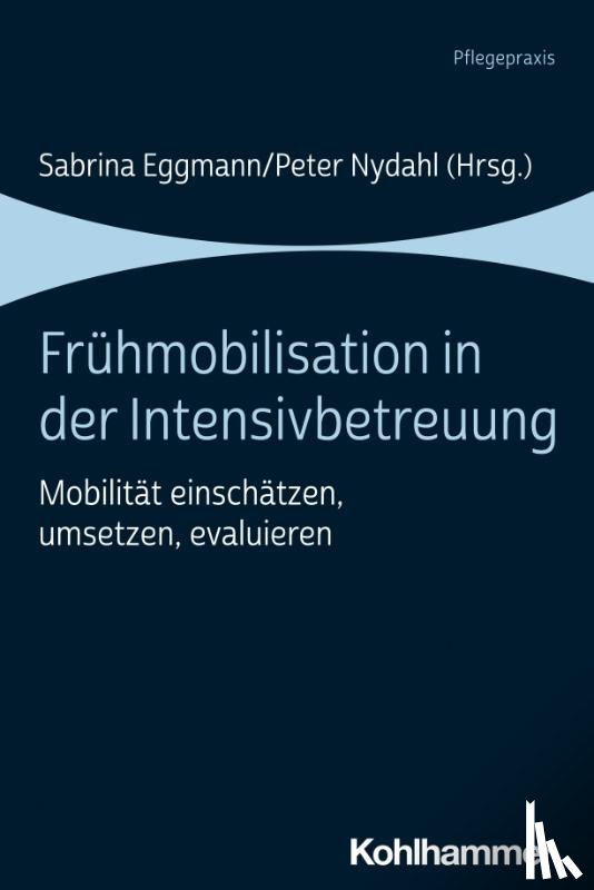  - Frühmobilisation in der Intensivbetreuung