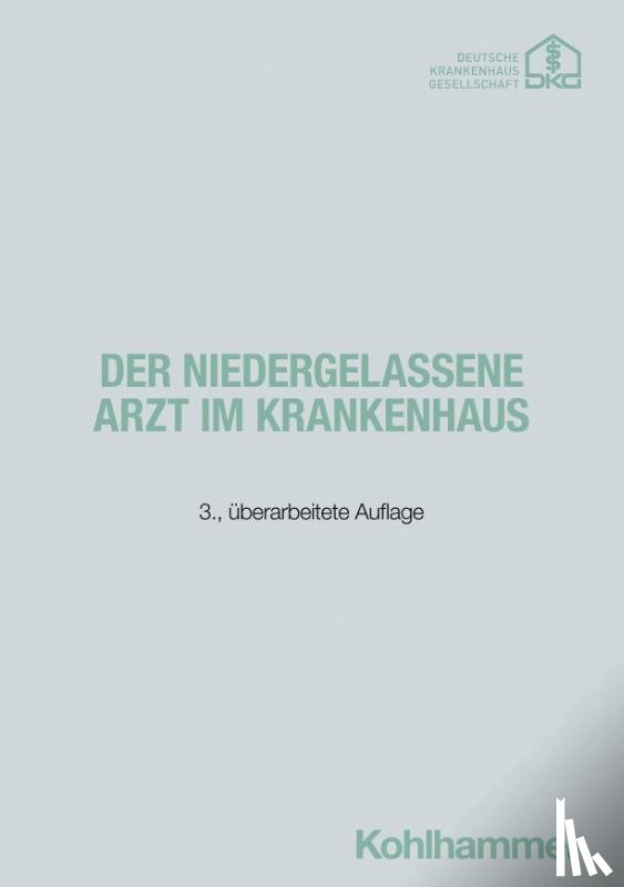  - Der niedergelassene Arzt im Krankenhaus