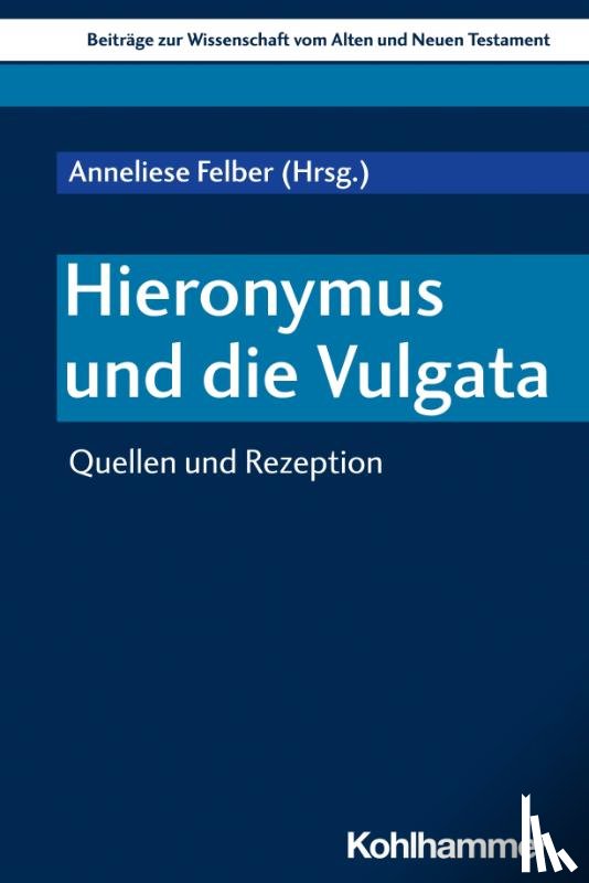  - Hieronymus und die Vulgata