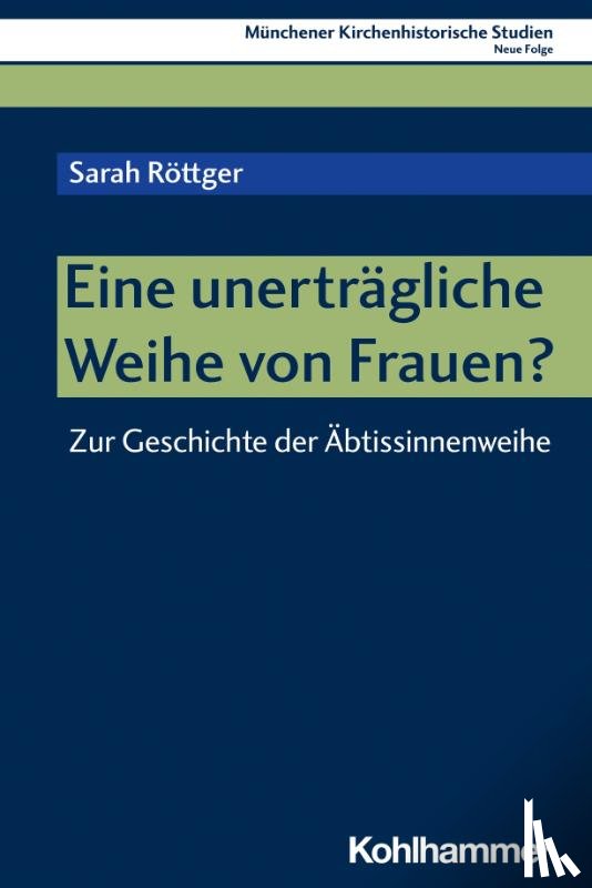 Röttger, Sarah - Eine unerträgliche Weihe von Frauen?