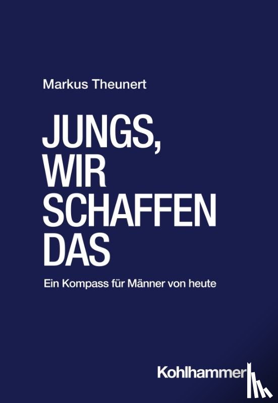 Theunert, Markus - Jungs, wir schaffen das