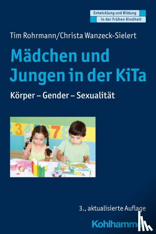 Rohrmann, Tim, Wanzeck-Sielert, Christa - Mädchen und Jungen in der KiTa