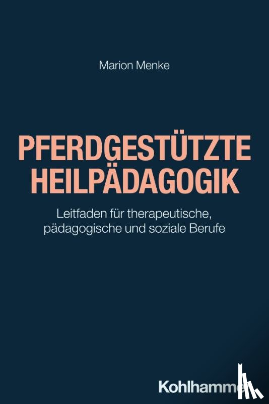 Menke, Marion - Pferdgestützte Heilpädagogik