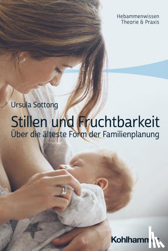 Sottong, Ursula - Stillen und Fruchtbarkeit